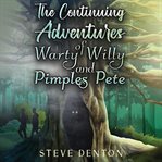 The Continuing Adventures of Warty Willy cover image