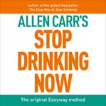 Stop drinking now cover image