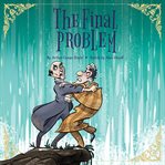 Sherlock Holmes: The Final Problem cover image
