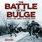The Battle of the Bulge cover image