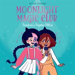 Moonlight Magic Club : Pandora's Popstar Potion cover image