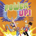 Power Up! Cheat Code Chaos cover image