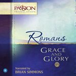 Romans. Grace and Glory cover image