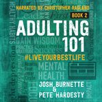 #liveyourbestlife. Adulting 101 Book 2 cover image