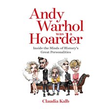 Cover image for Andy Warhol Was a Hoarder