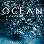 National Geographic ocean : a global odyssey cover image