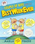 A couple of boys have the best week ever cover image