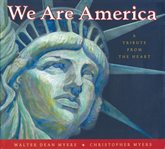 We are America : a tribute from the heart cover image
