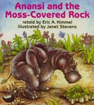 Anansi and the moss covered rock cover image