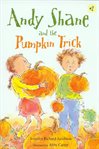 Andy Shane and the pumpkin trick cover image