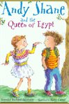 Andy Shane and the Queen of Egypt cover image