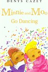 Minnie and Moo go dancing cover image