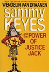 Sammy Keyes and the power of Justice Jack cover image