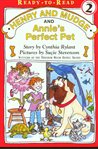 Henry and Mudge and Annie's perfect pet cover image