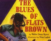 The blues of Flats Brown cover image