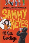 Sammy Keyes and the kiss goodbye cover image