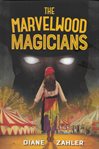 The marvelwood magicians cover image