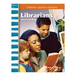Librarians then and now cover image