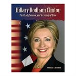 Hillary Rodham Clinton : First Lady, Senator, and Secretary of State cover image