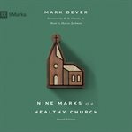 Nine marks of a healthy church cover image