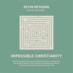 Impossible Christianity cover image