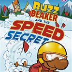 Buzz Beaker and the speed secret cover image