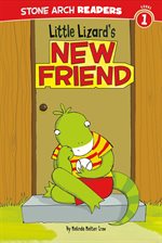 Cover image for Little Lizard's New Friend