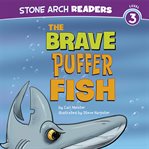 The brave puffer fish cover image