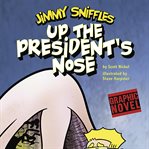 Up the president's nose cover image