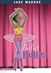 Ballet bullies cover image