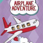Airplane adventure cover image