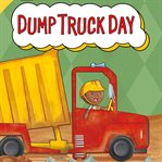 Dump truck day cover image