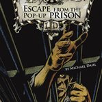 Escape from the pop-up prison cover image