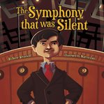 The symphony that was silent cover image