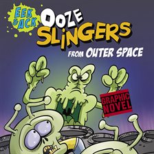 Cover image for Ooze Slingers from Outer Space