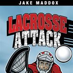 Lacrosse attack cover image