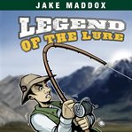 Legend of the lure cover image