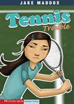 Tennis trouble cover image