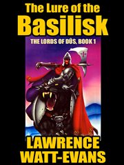 The Lure of the Basilisk cover image