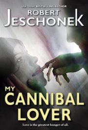 My cannibal lover cover image
