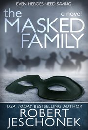 The Masked Family cover image