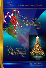 The Perfect Christmas Candy and a Strawberry Christmas Tree: Storybook Advent Calendar Singles cover image