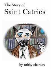 The Story of Saint Catrick cover image