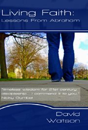 Living Faith : Lessons From Abraham cover image