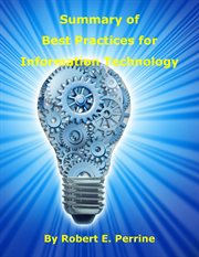 Summary of Best Practices for Information Technology cover image