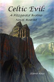 Celtic Evil : A Fitzgerald Brother Novel. Roarke cover image