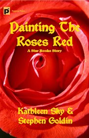 Painting the roses red cover image