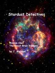 Stardust Detectives Mission One: The Great Brain Robbery cover image