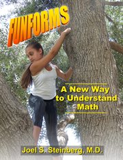 Funforms, A New Way to Understand Math cover image