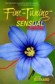 Fine-Tuning Your Sensual Thinking cover image